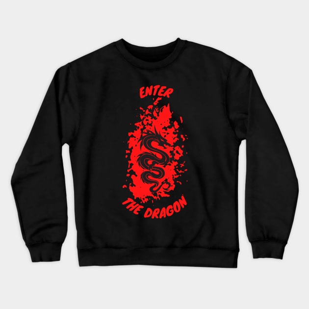 Enter The Dragon Crewneck Sweatshirt by GMAT